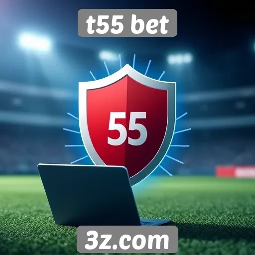 Recursos de segurança e proteção no t55 bet